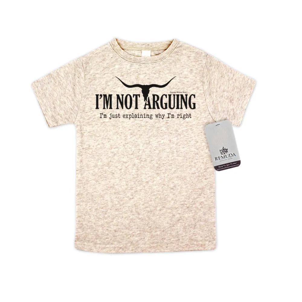 I'm Not Arguing, I'm Just Explaining Why I'm Right - Toddler Tee
