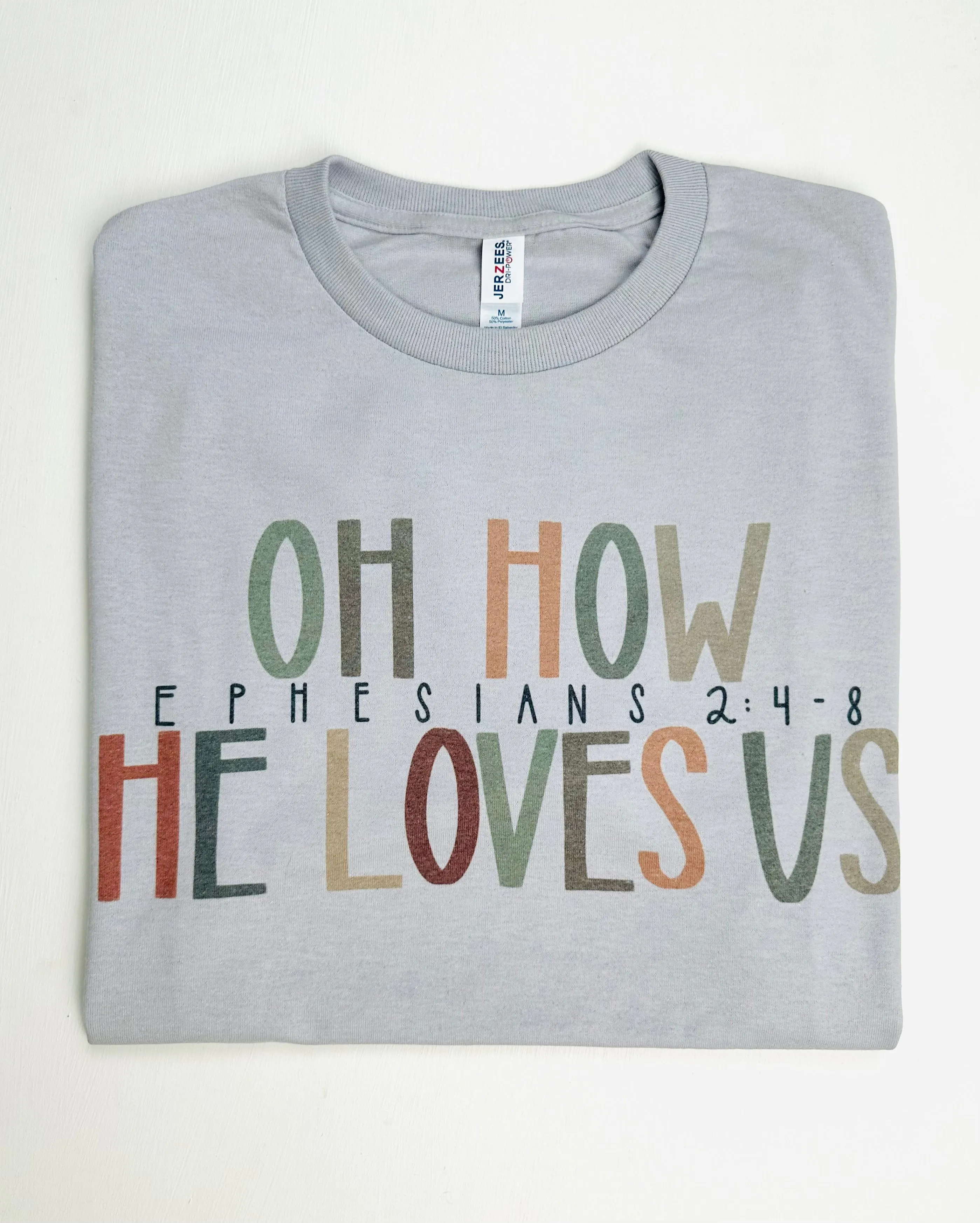 Oh How He Loves Us Tee | Lt. Gray